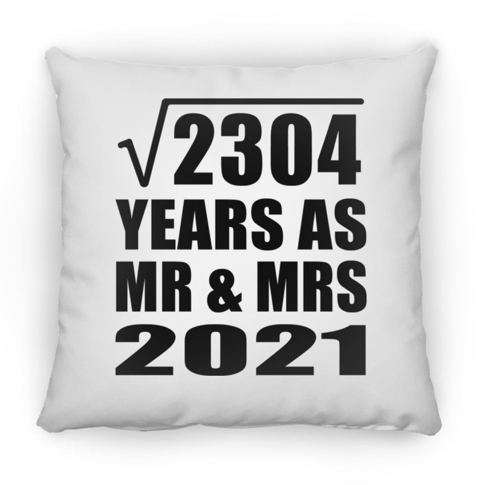 48th Anniversary Square Root of 2304 Years As Mr & Mrs 2021 - Throw Pillow