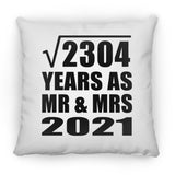 48th Anniversary Square Root of 2304 Years As Mr & Mrs 2021 - Throw Pillow