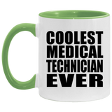 Coolest Medical Technician Ever - 11oz Accent Mug Green