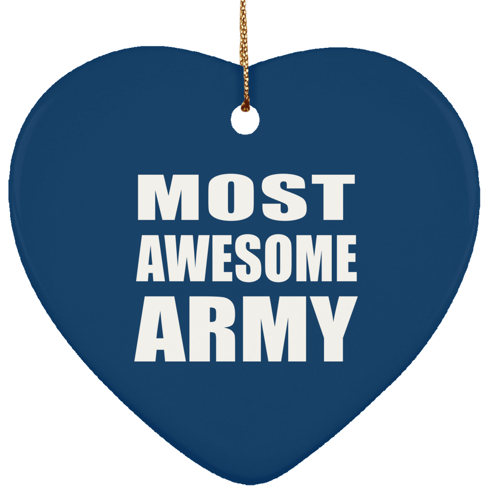 Most Awesome Army - Heart Ornament
