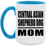 Central Asian Shepherd Dog Mom - 15oz Accent Mug Blue