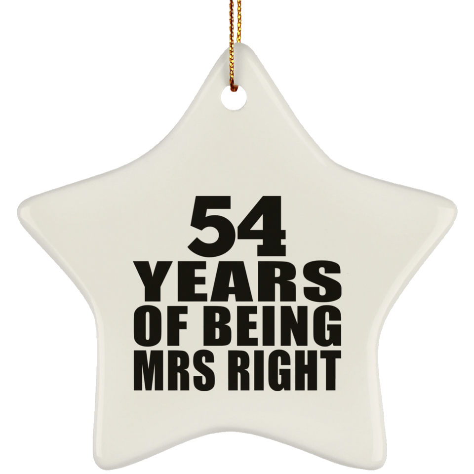 54th Anniversary 54 Years Of Being Mrs Right - Star Ornament