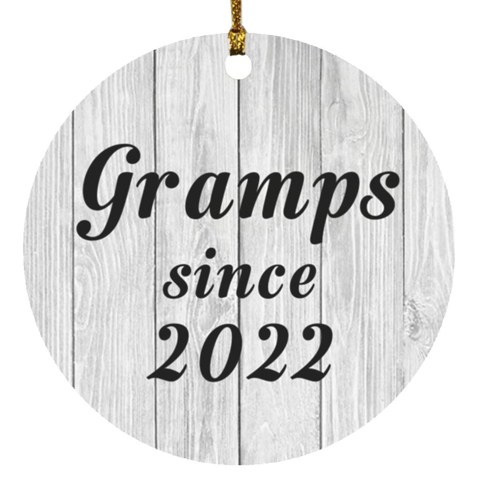 Gramps Since 2022 - Circle Ornament F