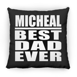 Micheal Best Dad Ever - Throw Pillow Black