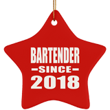 Bartender Since 2018 - Star Ornament