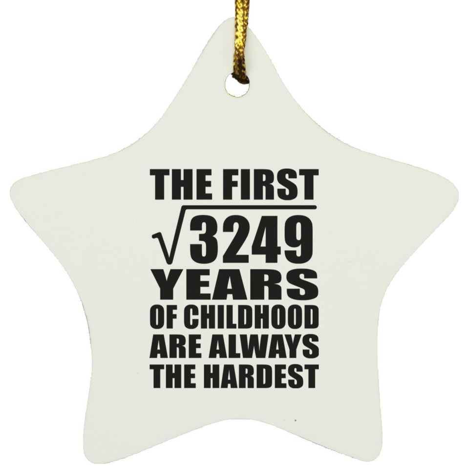 57th Birthday Square Root of 3249 Years of Childhood - Star Ornament