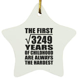 57th Birthday Square Root of 3249 Years of Childhood - Star Ornament