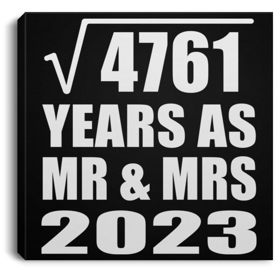 69th Anniversary Square Root of 4761 Years As Mr & Mrs 2023 - Canvas Square