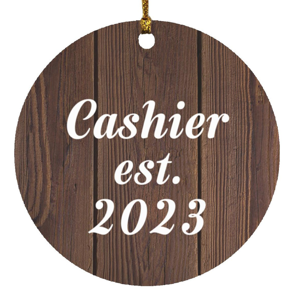 Cashier Established Est. 2023 - Circle Ornament D
