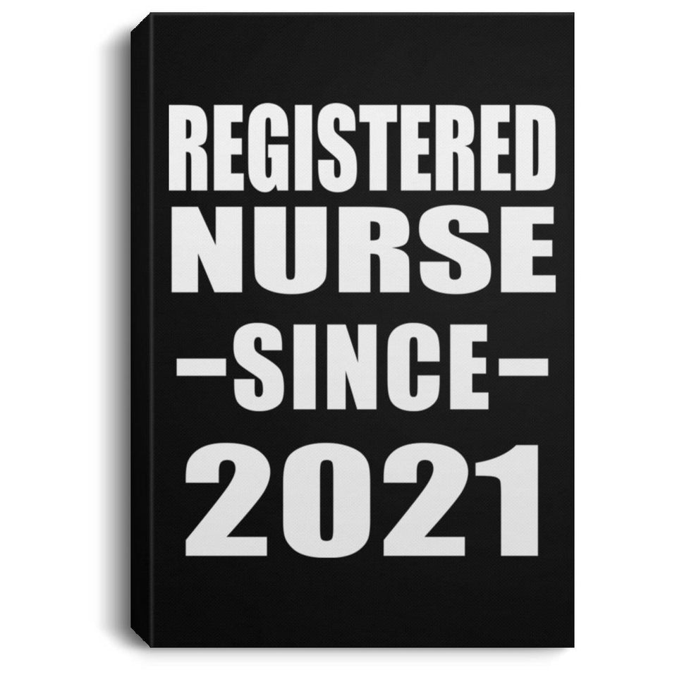 Registered Nurse Since 2021 - Canvas Portrait
