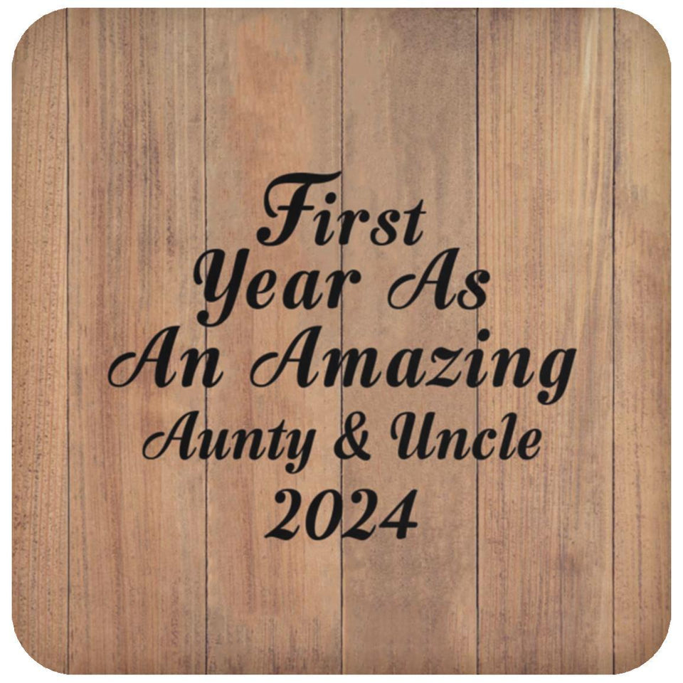 First Year As An Amazing Aunty & Uncle 2024 - Drink Coaster C