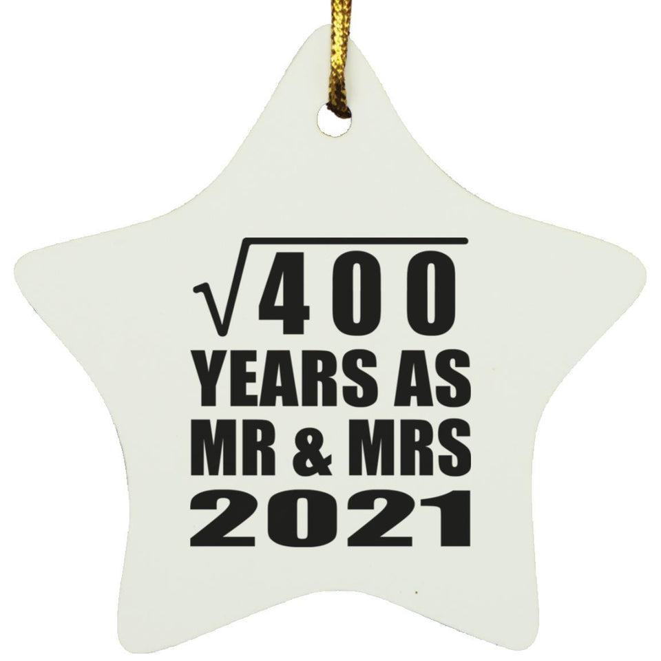 20th Anniversary Square Root of 400 Years As Mr & Mrs 2021 - Star Ornament