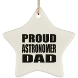 Proud Astronomer Dad - Star Ornament