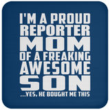 Proud Reporter Mom Of Awesome Son - Drink Coaster