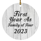 First Year As Family Of Four 2023 - Circle Ornament F