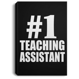 Number One #1 Teaching Assistant - Canvas Portrait
