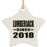 Lumberjack Since 2018 - Star Ornament