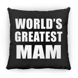 World's Greatest Mam - Throw Pillow Black