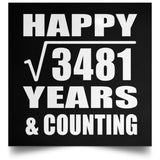 Happy 59th Anniversary Square Root of 3481 Years & Counting - Poster Square