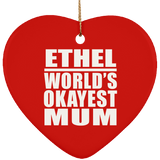 Ethel World's Okayest Mum - Heart Ornament