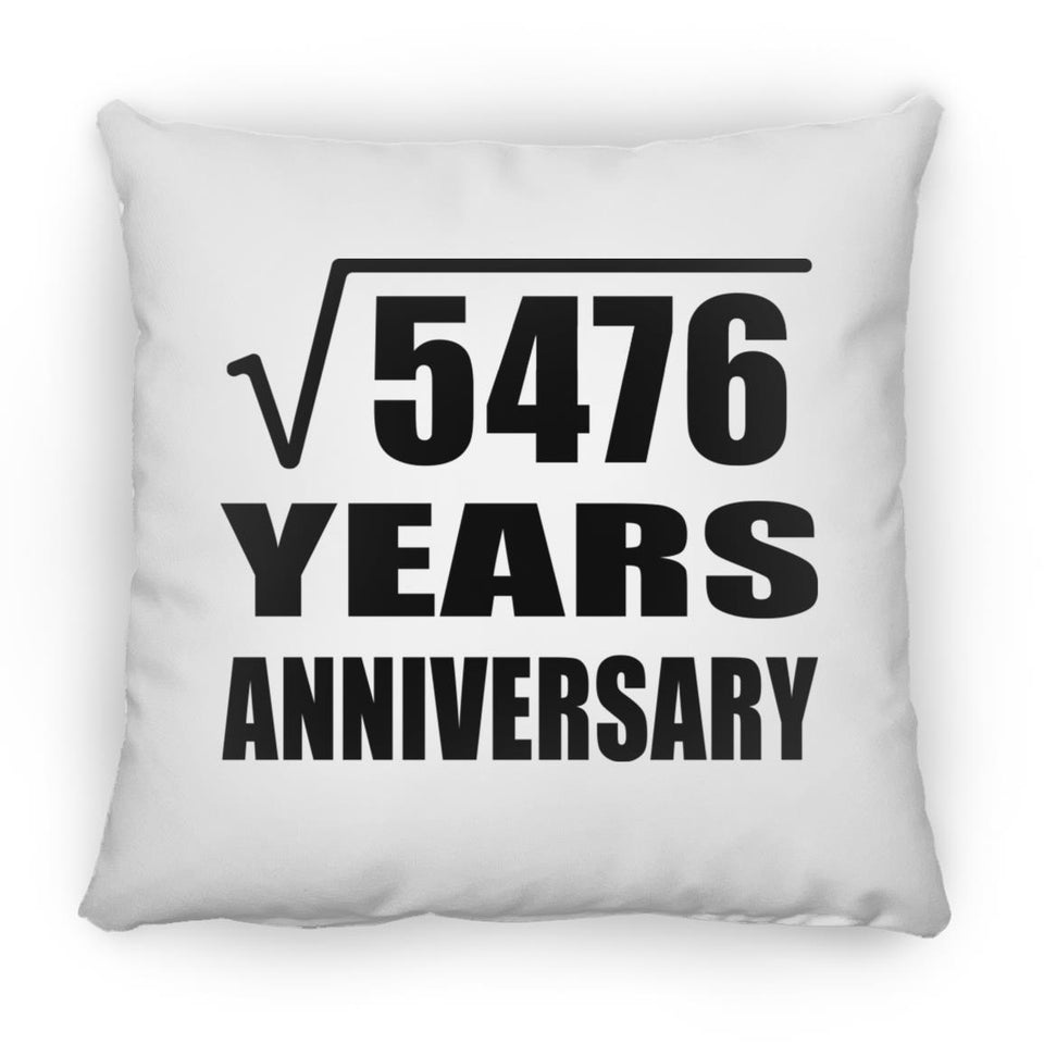 74th Anniversary Square Root of 5476 Years Anniversary - Throw Pillow