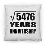 74th Anniversary Square Root of 5476 Years Anniversary - Throw Pillow