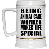 Being Animal Care Worker Makes Life Special - Beer Stein
