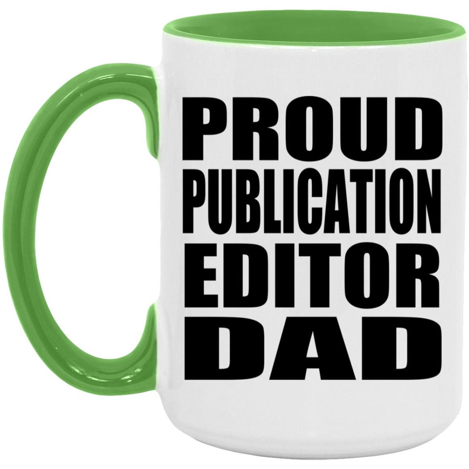 Proud Publication Editor Dad - 15oz Accent Mug Green