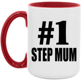 Number One #1 Step Mum - 15oz Accent Mug Red