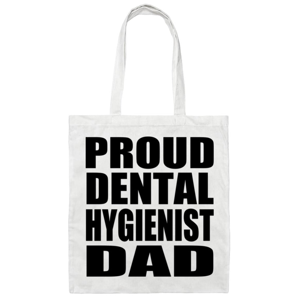 Proud Dental Hygienist Dad - Tote Bag White