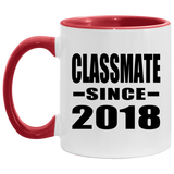 Classmate Since 2018 - 11oz Accent Mug Red