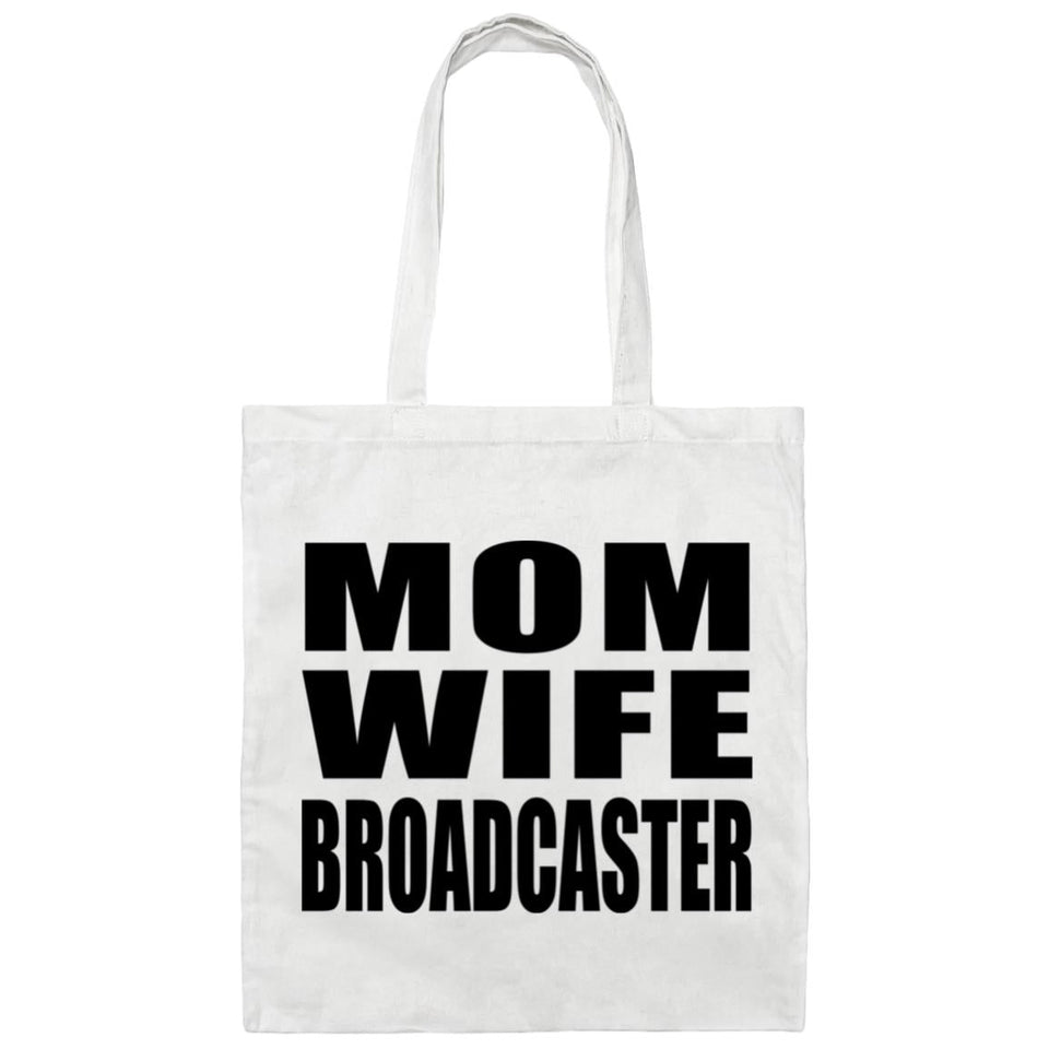 Mom Wife Broadcaster - Tote Bag White