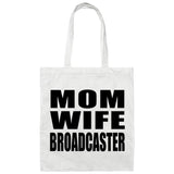 Mom Wife Broadcaster - Tote Bag White