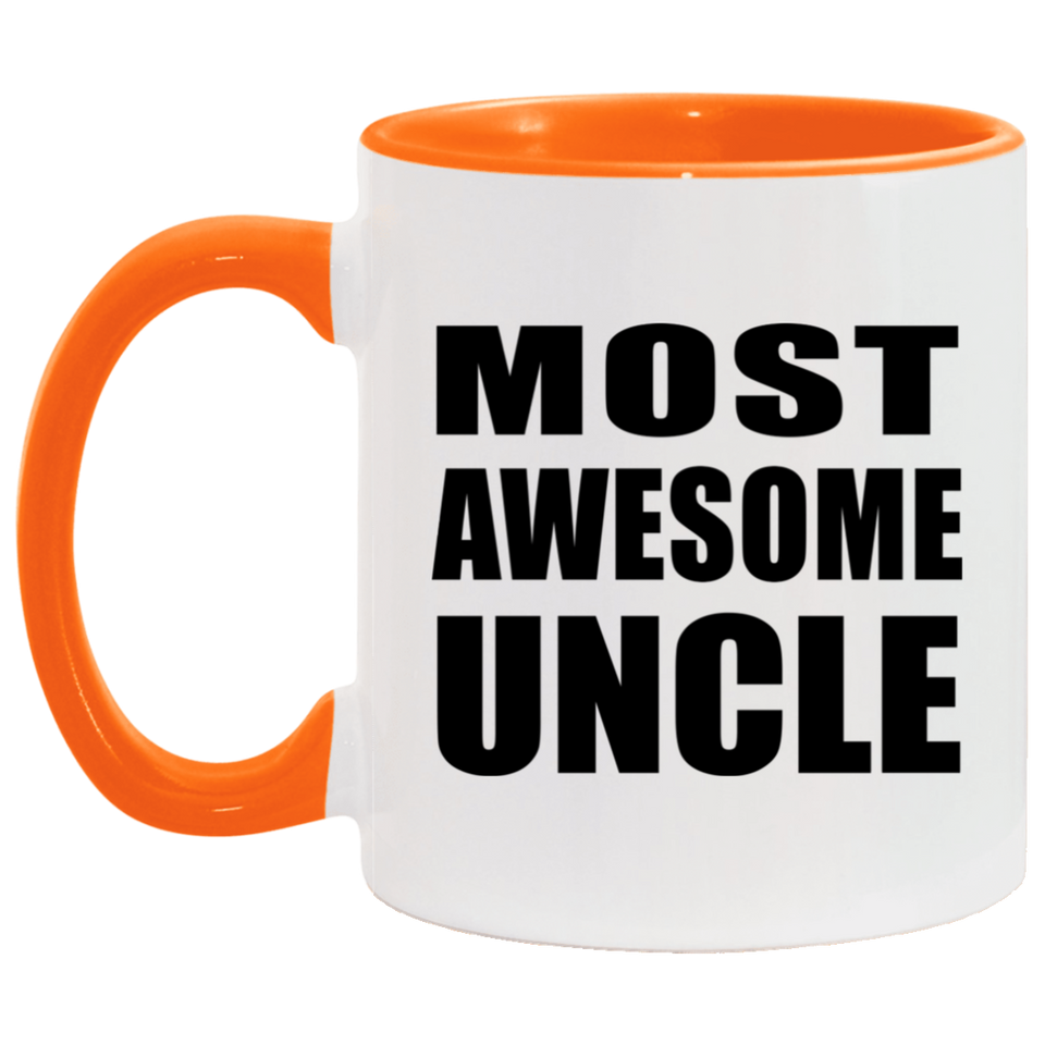 Most Awesome Uncle - 11oz Accent Mug Orange