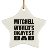Mitchell World's Okayest Dad - Star Ornament