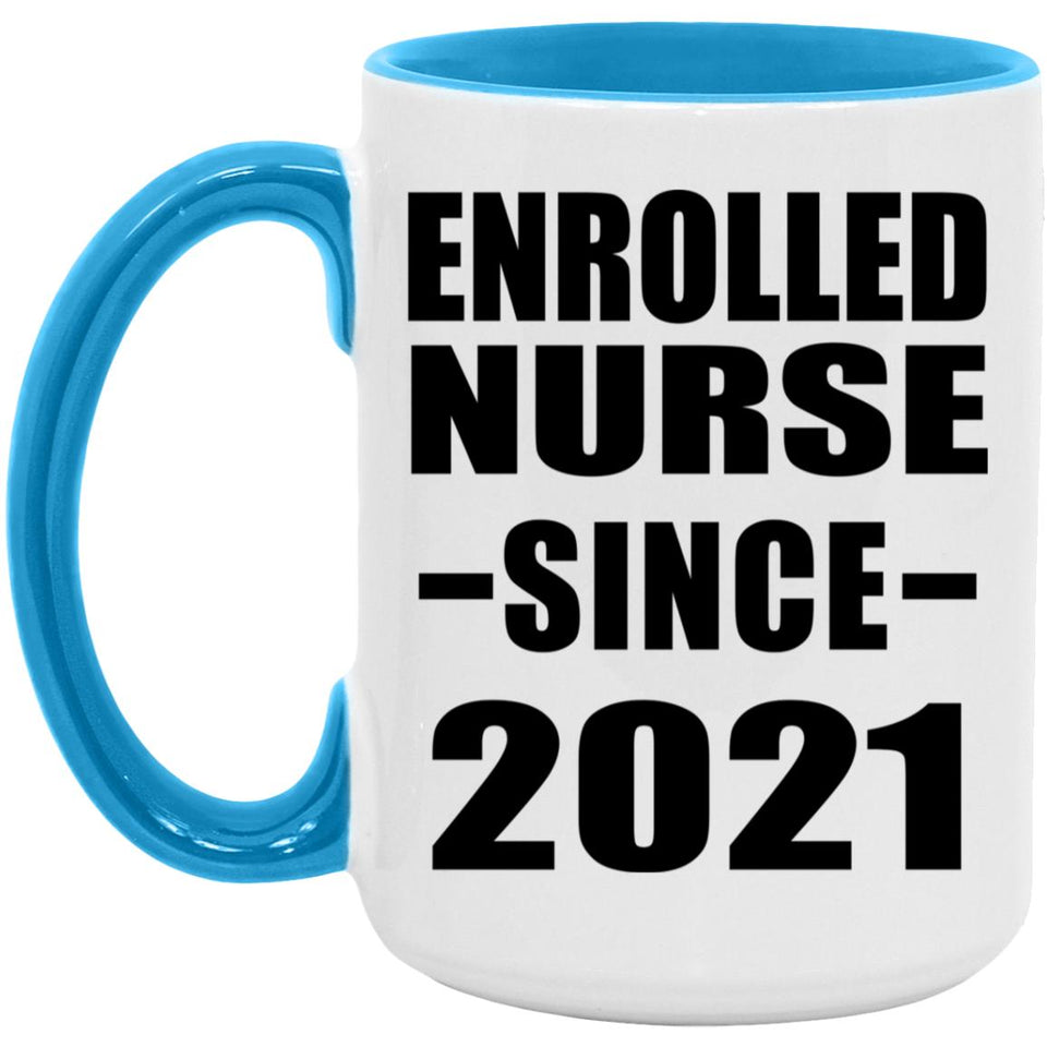 Enrolled Nurse Since 2021 - 15oz Accent Mug Blue