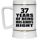 37th Anniversary 37 Years of Being Mrs Always Right - Beer Stein