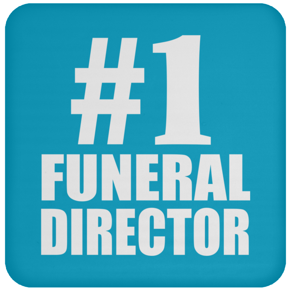 Number One #1 Funeral Director - Drink Coaster