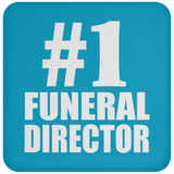 Number One #1 Funeral Director - Drink Coaster