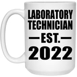 Laboratory Technician Established EST. 2022 - 15oz Coffee Mug