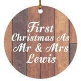 First Christmas As Mr & Mrs Lewis - Circle Ornament E