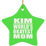 Kim World's Okayest Mom - Star Ornament