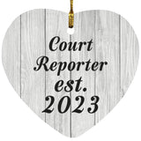 Court Reporter Established Est. 2023 - Heart Ornament F