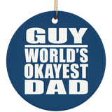 Guy World's Okayest Dad - Circle Ornament