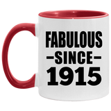 109th Birthday Fabulous Since 1915 - 11oz Accent Mug Red