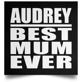 Audrey Best Mum Ever - Poster Square