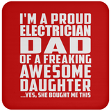 Proud Electrician Dad Of Awesome Daughter - Drink Coaster