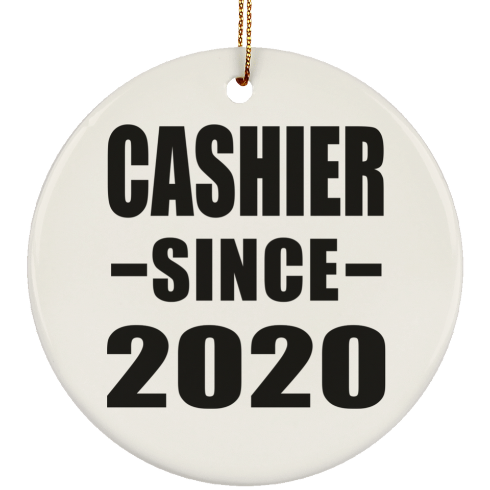 Cashier Since 2020 - Circle Ornament