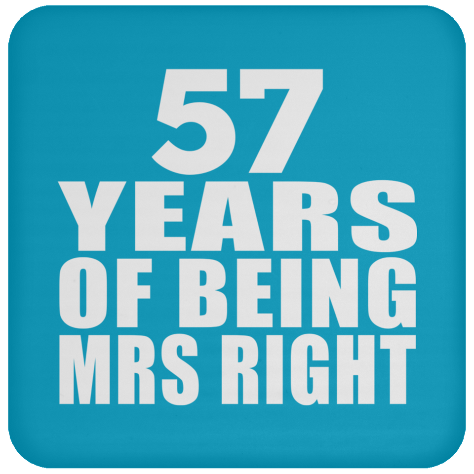 57th Anniversary 57 Years Of Being Mrs Right - Drink Coaster