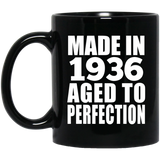 88th Birthday Made In 1936 Aged to Perfection - 11 Oz Coffee Mug Black